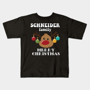 Family Christmas - Merry Christmas SCHNEIDER family, Family Christmas Reindeer T-shirt, Pjama T-shirt Kids T-Shirt